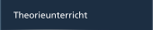 Theorieunterricht